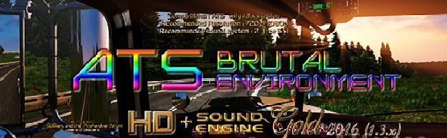 ATS Brutal Environment HD + Sound Engine 2016 Gold 1.3.X