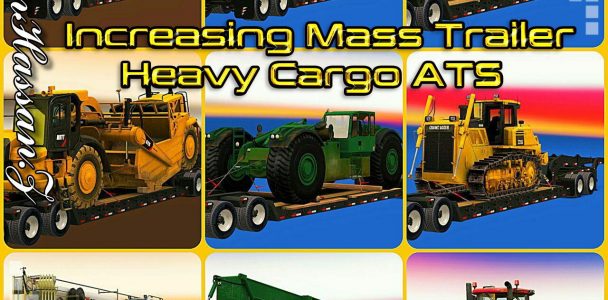 increasing-mass-trailer-heavy-cargo-ats-for-multiplayer-v1-0_2