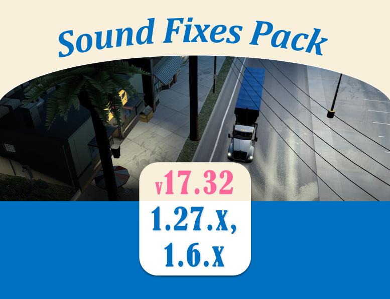 sound-fixes-pack-v17-32-for-ats_1